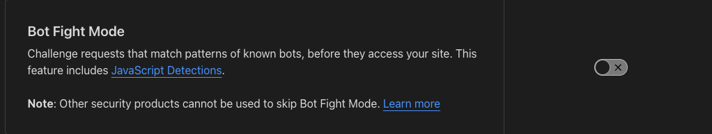 Disable Cloudflare Bot Fight Mode